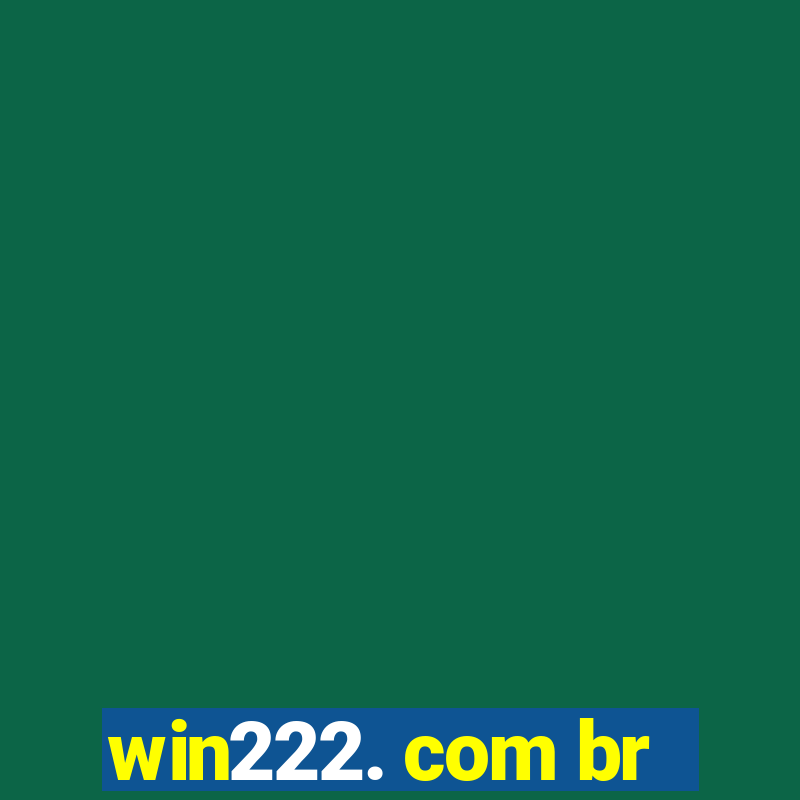 win222. com br